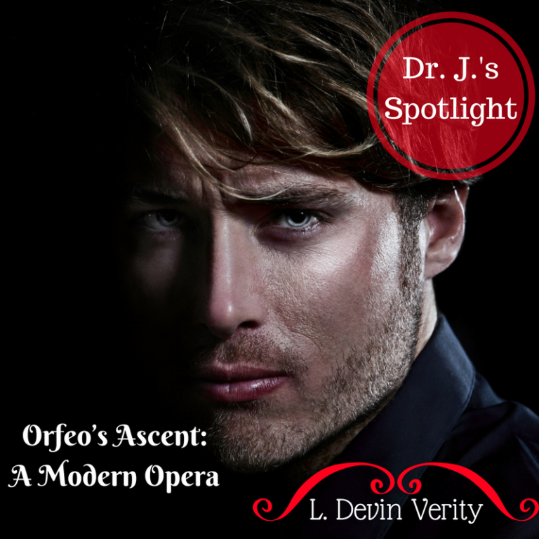 Dr. J.’s Spotlight: L Devin Verity