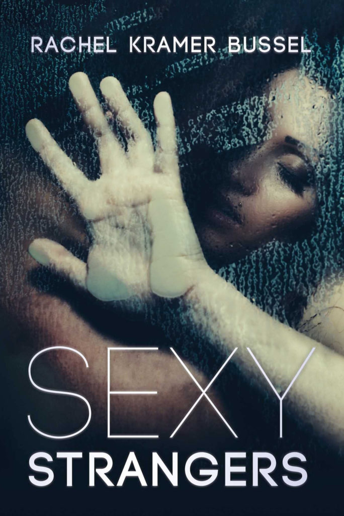 Sexy Strangers edited by Rachel Kramer Bussel